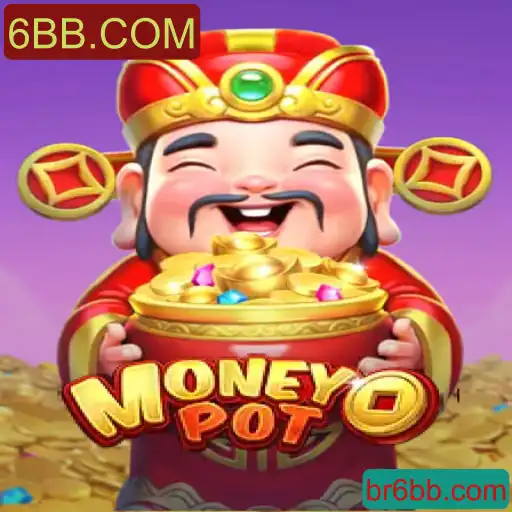 Descubra MoneyPot: O Jogo Revolucionário da 6BB.COM